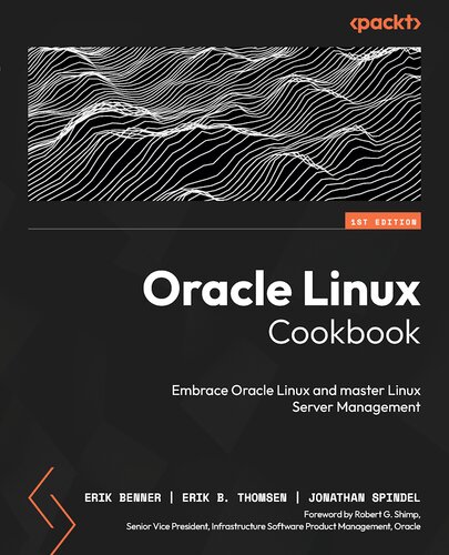 خرید و دانلود نسخه کامل کتاب Oracle Linux Cookbook: Embrace Oracle Linux and master Linux Server Management