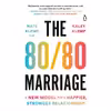 کتاب The 80/80 Marriage اثر Nate Klemp PhD and Kaley Klemp انتشارات پنگوئین