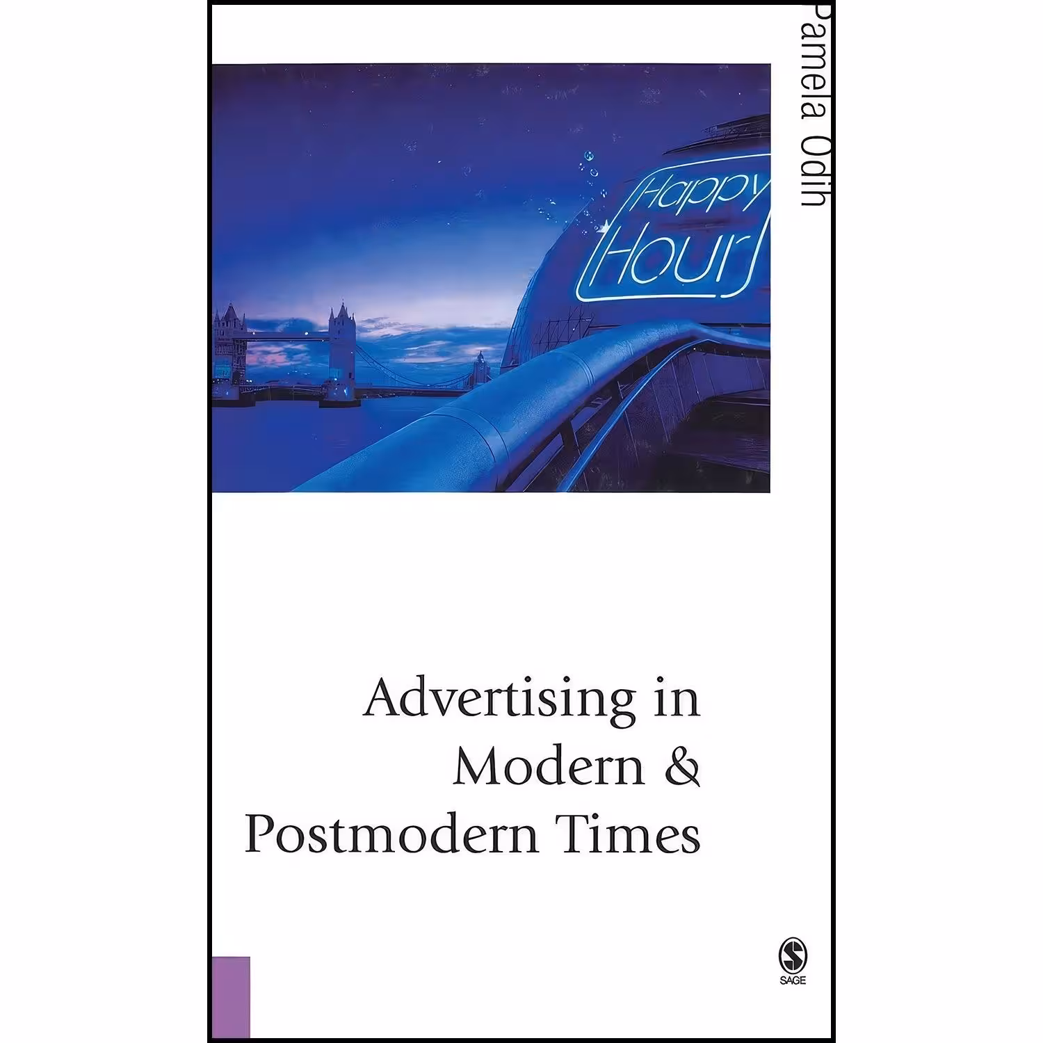 کتاب زبان اصلی Advertising in Modern and Postmodern Times  اثر Pamela Odih