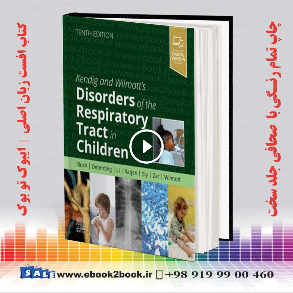 Kendig and Wilmotts Disorders of the Respiratory Tract in Children