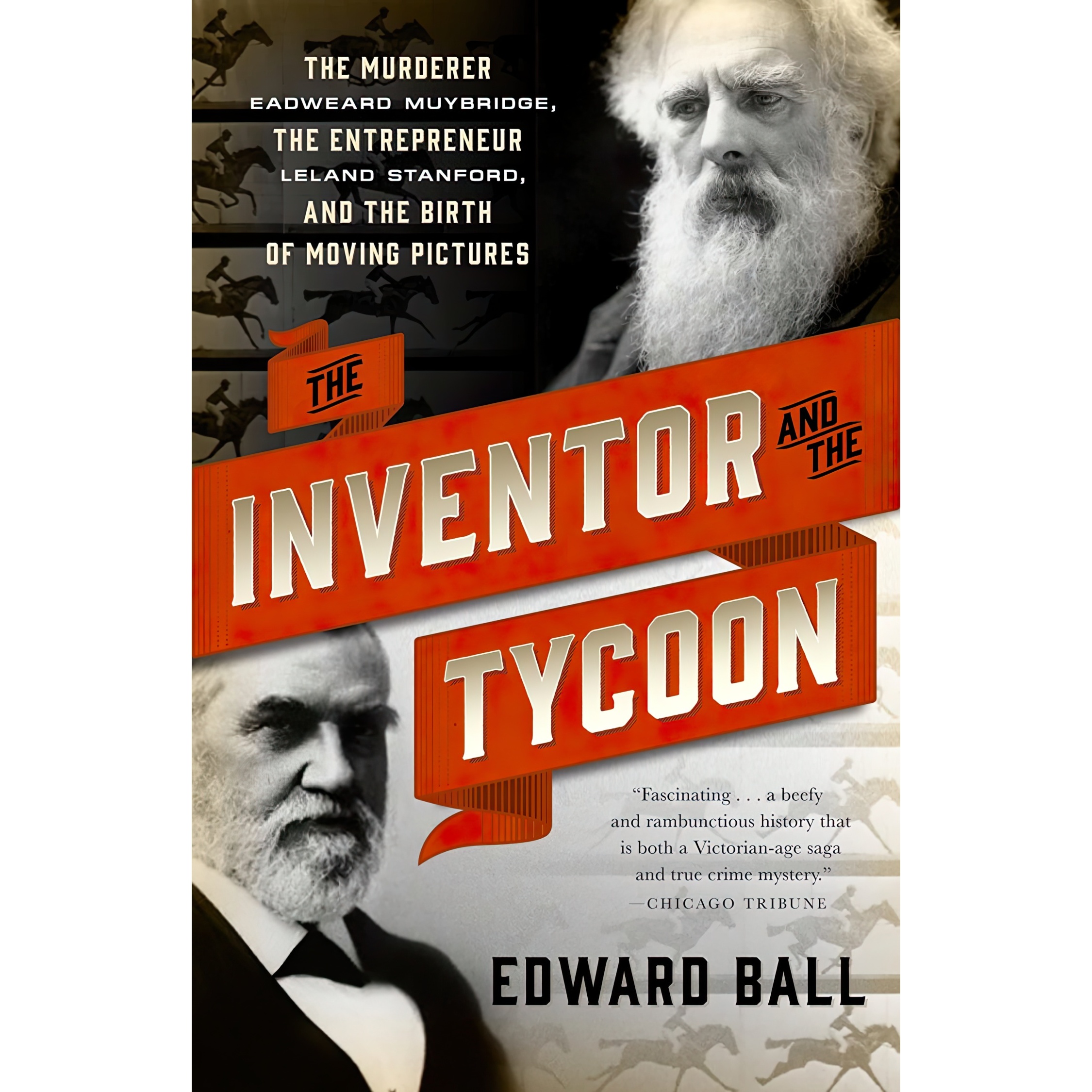 کتاب The Inventor and the Tycoon اثر Edward Ball انتشارات Anchor
