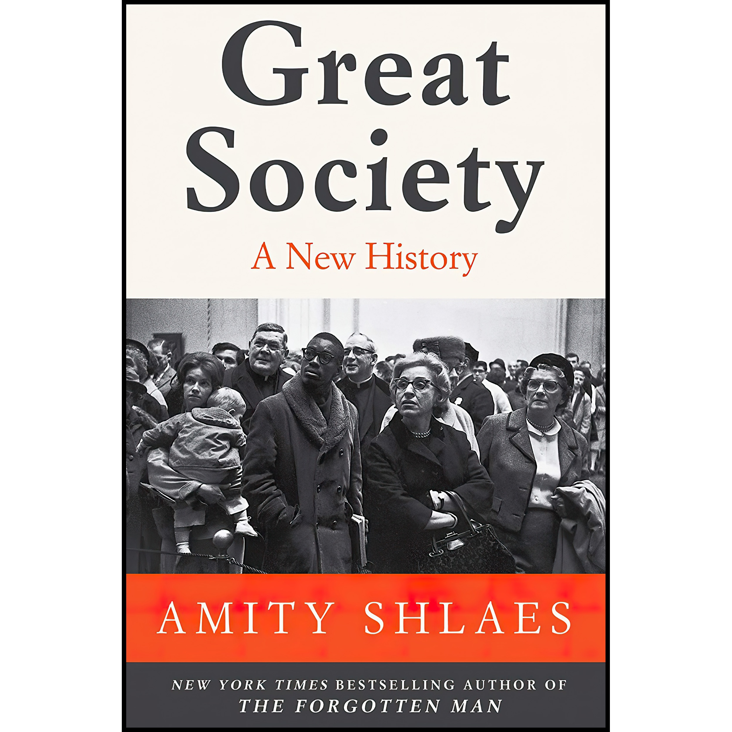 کتاب Great Society اثر Amity Shlaes انتشارات Harper Perennial