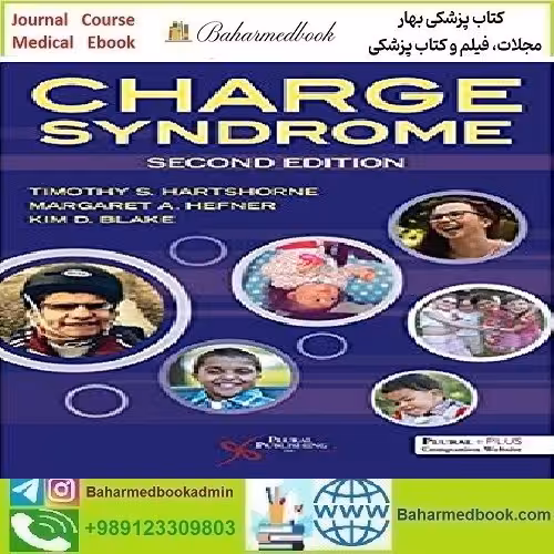 CHARGE Syndrome 2021 TRUE PDF price 1€ - کتاب پزشکی بهار