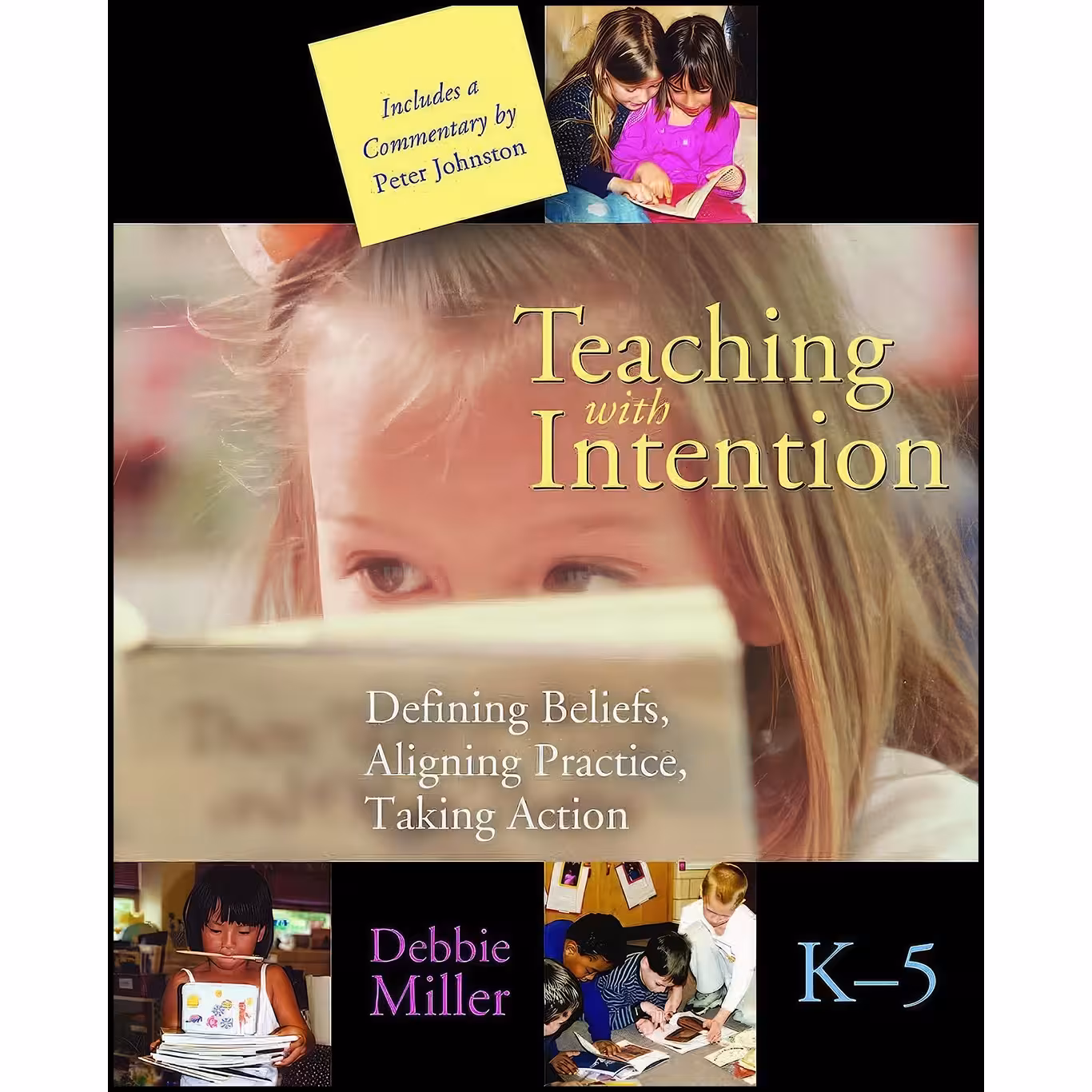 کتاب زبان اصلی Teaching with Intention اثر Debbie Miller