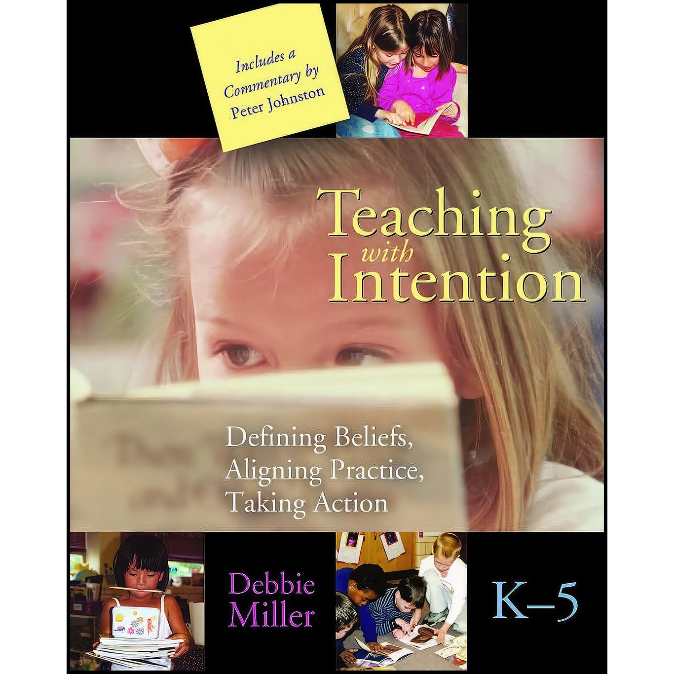کتاب زبان اصلی Teaching with Intention اثر Debbie Miller