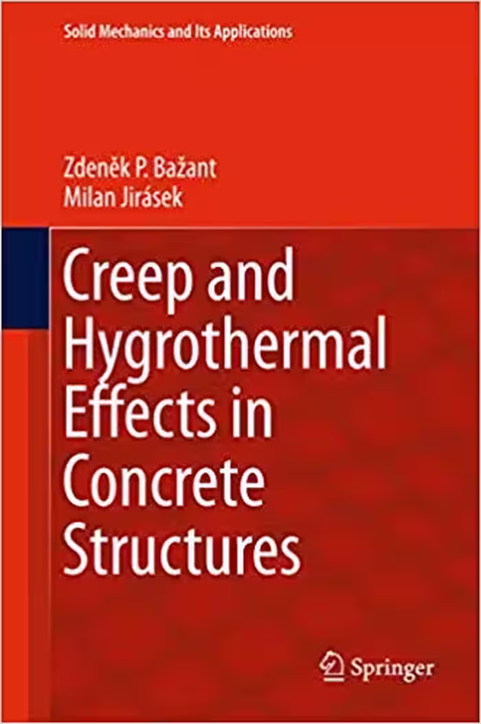 󾕇 دانلود کتاب Creep And Hygrothermal Effects In Concrete Structures, 2018 - دانلود کتاب های دانشگاهی