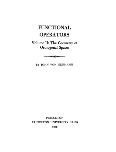 خرید و دانلود نسخه کامل کتاب Functional Operators, The Geometry of Orthogonal Spaces.