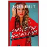 کتاب Girl Stop Apologizing اثر راچل حولیس