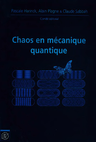 خرید و دانلود نسخه کامل کتاب Chaos en Mécanique Quantique. Journées Mathématiques X-UPS 2014