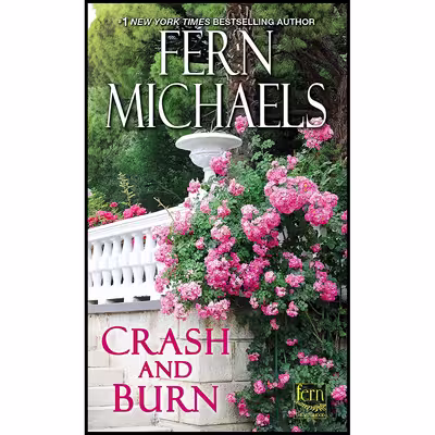 کتاب Crash and Burn اثر Fern Michaels انتشارات Zebra
