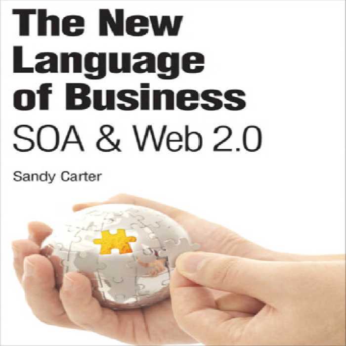 خرید و دانلود نسخه کامل کتاب The New Language of Business: SOA &amp; Web 2.0