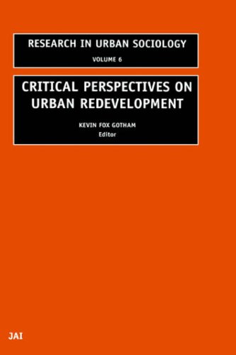 خرید و دانلود نسخه کامل کتاب Critical Perspectives on Urban Redevelopment, Volume 6 (Research in Urban Sociology) (Research in Urban Sociology) (v 6) - PDF