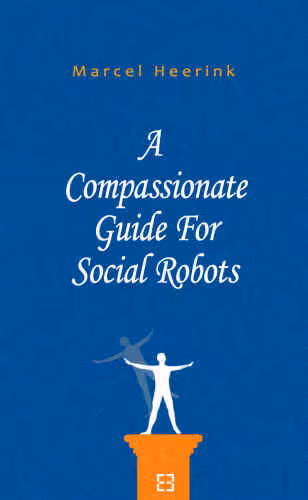 خرید و دانلود نسخه کامل کتاب A Compassionate Guide For Social Robots