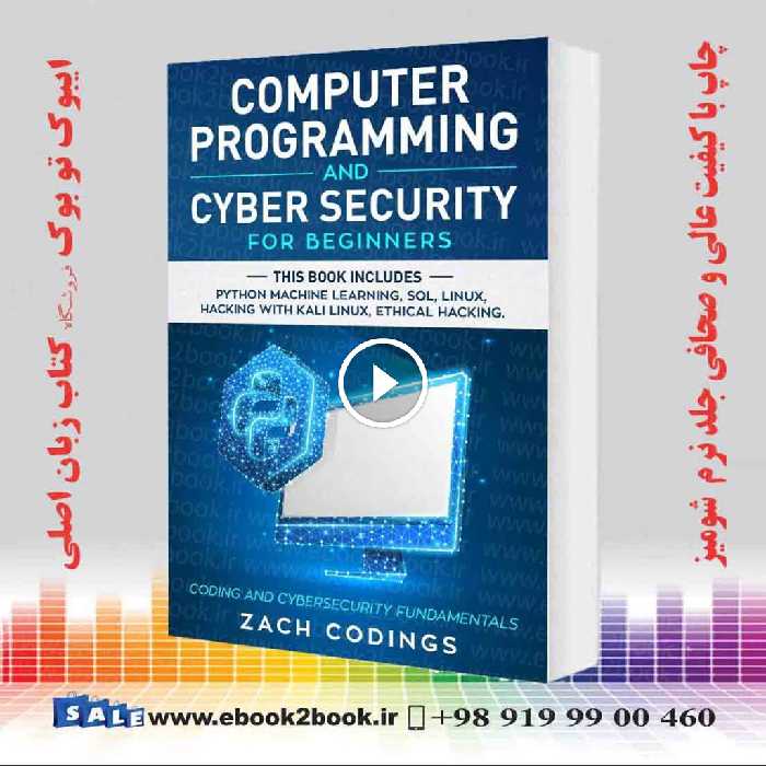 Computer Programming And Cyber Security for Beginners