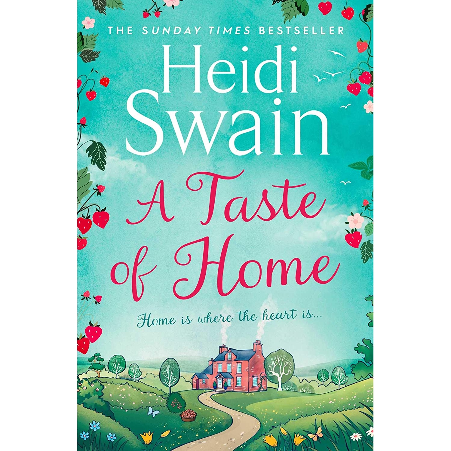 کتاب A Taste of Home اثر Heidi Swain انتشارات Simon &amp; Schuster UK
