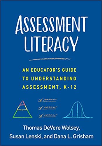 خرید و دانلود نسخه کامل کتاب Assessment Literacy: An Educator's Guide to Understanding Assessment, K-12 - Pdf