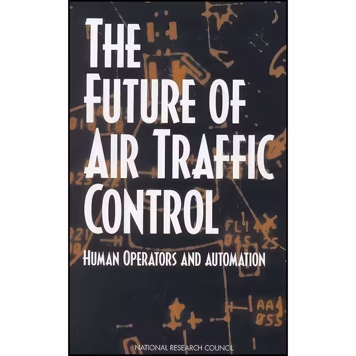 کتاب زبان اصلی The Future of Air Traffic Control اثر جمعی از نویسندگان