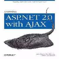 خرید و دانلود نسخه کامل کتاب Learning ASP.NET 2.0 with AJAX : a Practical Hands-on Guide