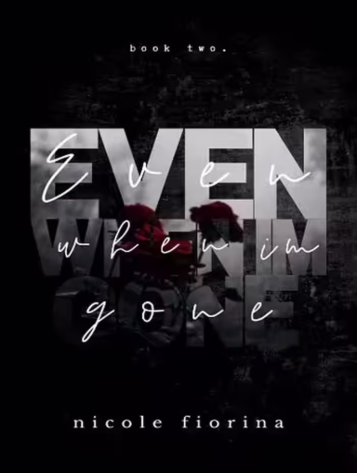 کتاب Even When I’m Gone (Stay with Me Book 2) (زبان اصلی)
