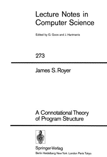 خرید و دانلود نسخه کامل کتاب A Connotational Theory of Program Structure
