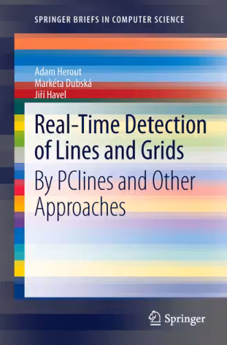 خرید و دانلود نسخه کامل کتاب Real-Time Detection of Lines and Grids: By PClines and Other Approaches