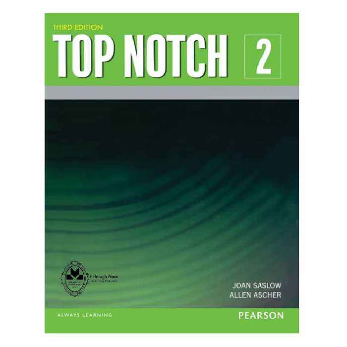 کتاب Top Notch 2 اثر Joan Saslow And Allen Ascher انتشارات اشتیاق نور