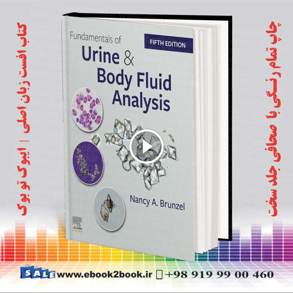 Fundamentals of Urine and Body Fluid Analysis 5th Edition