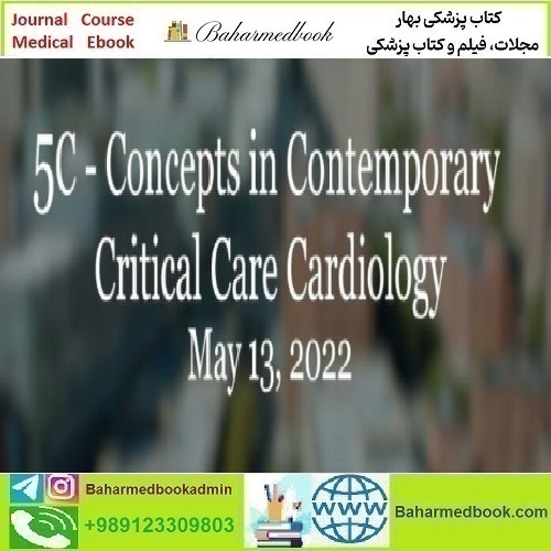 Harvard 5C Concepts in Contemporary Critical Care Cardiolog