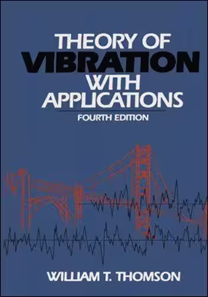 󾕇 Thomson W. T., Theory of Vibration with Application, 4th ed, 1993 - دانلود کتاب های دانشگاهی
