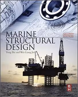 󾕇 Bai Y., Marine Structural Design, 2nd ed, 2016 - دانلود کتاب های دانشگاهی