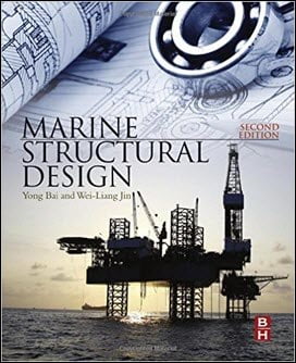  Bai Y, Marine Structural Design, 2nd ed, 2016 - دانلود کتاب های دانشگاهی