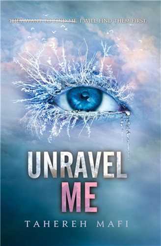 کتاب Unravel Me رهایم کن اثر طاهره مافی