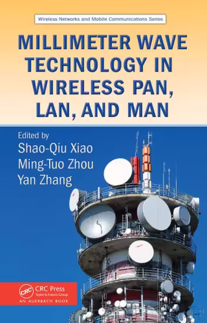 خرید و دانلود نسخه کامل کتاب Millimeter Wave Technology in Wireless PAN, LAN, and MAN