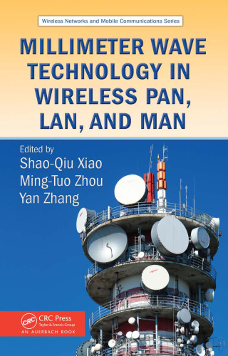 خرید و دانلود نسخه کامل کتاب Millimeter Wave Technology in Wireless PAN, LAN, and MAN