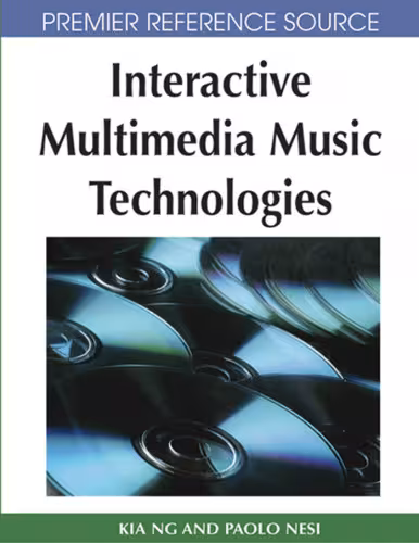 خرید و دانلود نسخه کامل کتاب Interactive Multimedia Music Technologies (Premier Reference Source)