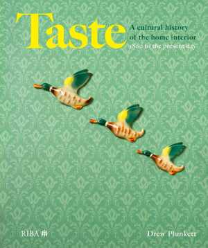 [EPUB] دانلود کتاب Taste - A Cultural History Of The Home Interior, 2020