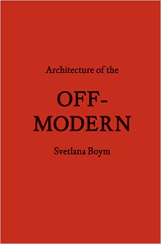 󾕇 دانلود کتاب Architecture Of The Off-Modern, 2012 - دانلود کتاب های دانشگاهی