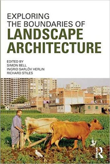  دانلود کتاب Exploring the Boundaries of Landscape Architecture - دانلود کتاب های دانشگاهی
