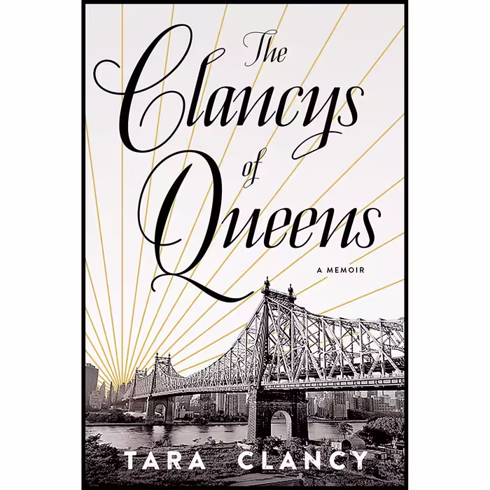 کتاب The Clancys of Queens اثر Tara Clancy انتشارات Crown