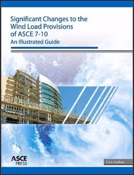 󾕇 Stafford T. E., Significant Changes to the Wind Load Provisions of ASCE 7-10 - An_Illustrated Guide, 2010 - دانلود کتاب های دانشگاهی