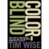 کتاب Colorblind اثر Tim J. Wise انتشارات City Lights Publishers