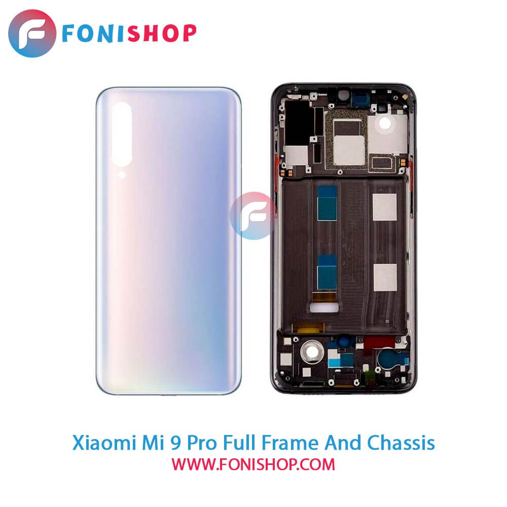 قاب و شاسی کامل شیائومی Xiaomi Mi 9 Pro