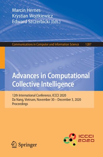 خرید و دانلود نسخه کامل کتاب Advances in Computational Collective Intelligence: 12th International Conference, ICCCI 2020, Da Nang, Vietnam, November 30 – December 3, 2020, Proceedings