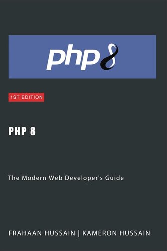 خرید و دانلود نسخه کامل کتاب PHP 8: The Modern Web Developer's Guide