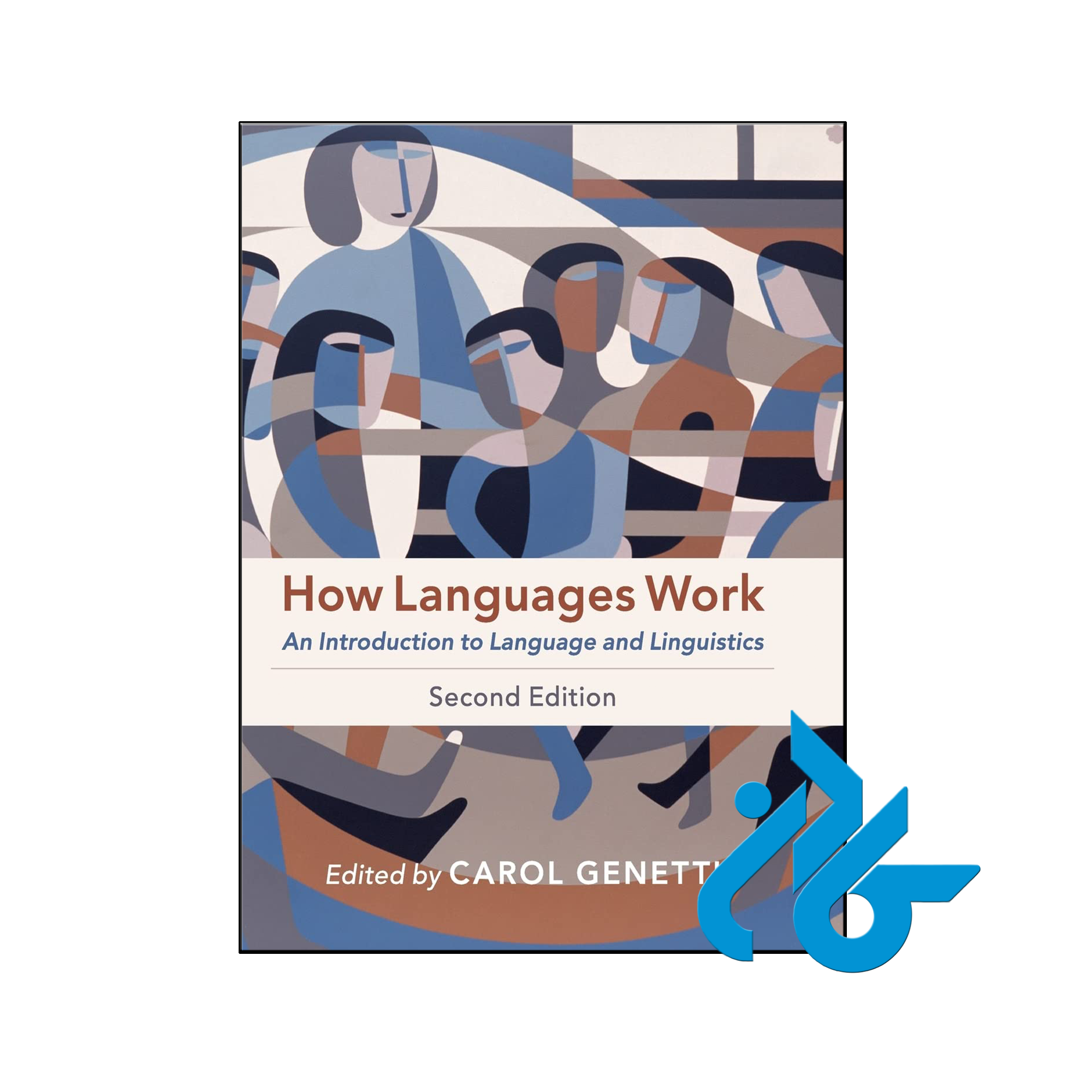 کتاب How Languages Work An Introduction to Language and Linguistics 2nd