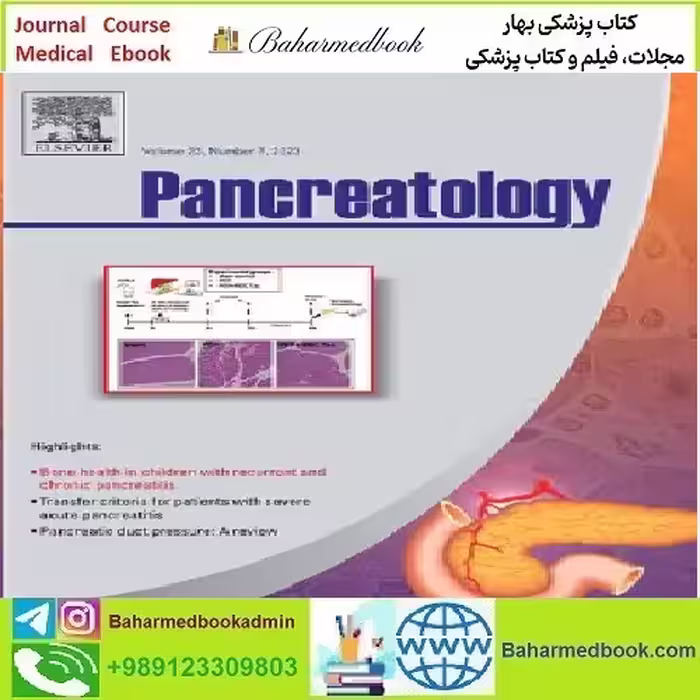 Pancreatology Volume 23 Issue 1 to 7 2023 TRUE PDF price 4€ - کتاب پزشکی بهار