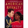 کتاب American Royalty اثر Tracey Livesay انتشارات Avon