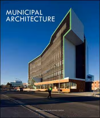󾕇 دانلود کتاب معماری شهرداری ها - Municipal Architecture - دانلود کتاب های دانشگاهی