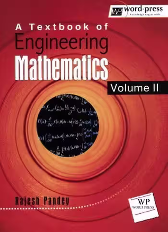 󾕇 دانلود کتاب Pandey R., A Textbook Of Engineering Mathematics - Volume 2, 2009 - دانلود کتاب های دانشگاهی