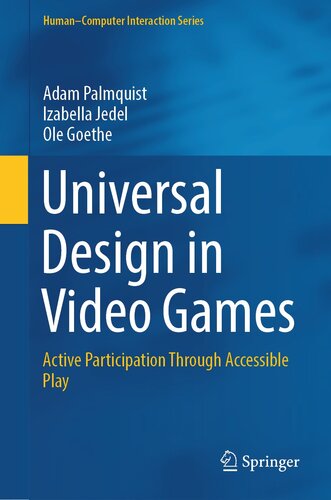 خرید و دانلود نسخه کامل کتاب Universal Design in Video Games: Active Participation Through Accessible Play